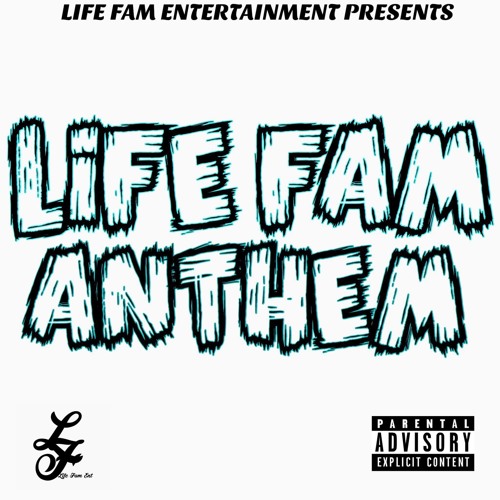 King Siyah x D'usse Jay - LifeFam Anthem (Prod. Swagggy B)