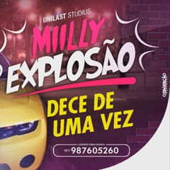 MILLY EXPLOSÃO   DESCE DE UMA VEZ (ÁUDIO OFICIAL) 2018