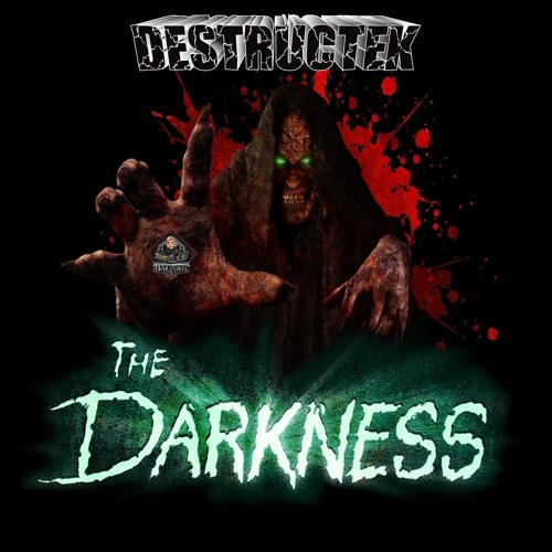 DesTrucTeK - The Darkness
