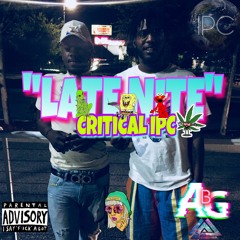 Late Nite X Critical IPC