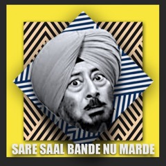 SARE SAAL BANDE NU MARDE PODCAST