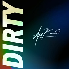 Dirty.
