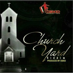 Jah Signal - Ndezve  Pasi Pano (Church Yard Riddim 2018) Oskid Productions