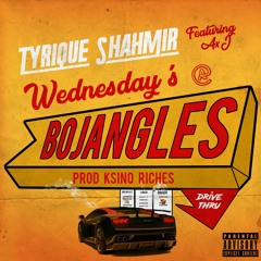Wednesdays At Bojangles Feat AxJ (Prod By Ksino Riches)