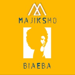 Majiksho - Biaeba prod by @natzldn