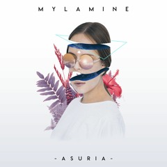MYLAMINE - 'Asuria'