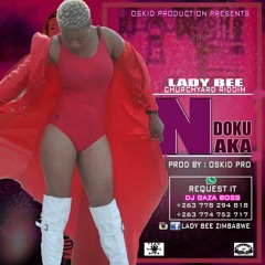 Lady Bee - Ndokunaka (Church Yard Riddim 2018) Oskid Productions
