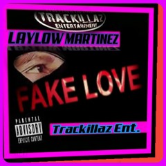 Fake Love/ off the upcoming mixtape -(THA FUCK UP) -There's 1 in every Family-