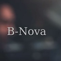 B-Nova | يا ناسها