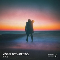 N3bula & Twisted Melodiez - Infinite (Official HQ Preview)