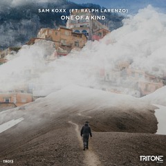 Sam Koxx - One Of a Kind (ft. Ralph Larenzo)