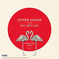 Offer Nissim Feat. Riki Ben-Ari - Dance The Night
