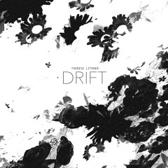 Therese Lithner - Drift
