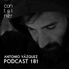 Container Podcast [181] Antonio Vázquez
