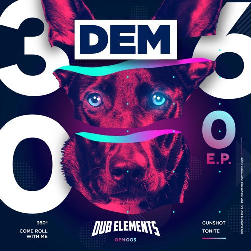 Dub Elements - 360º EP (DEM003) TEASER