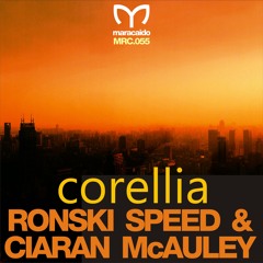 MRC055 Ronski Speed & Ciaran McAuley - Corellia (Original Mix)AVAILABLE JUNE 18th 2018