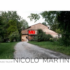 NICOLO' MARTINI x A QUICK TRIP - M8 MIXTAPE#02