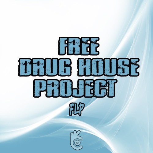 Sickest Sound™ Presents: Drug House Project #1 (Free Download)