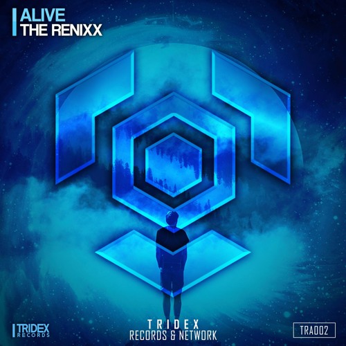 The Renixx - Alive (Original Mix)