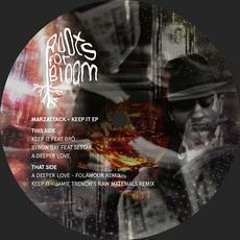 Premiere : MarzAttack - A Deeper Love (Folamour Remix)
