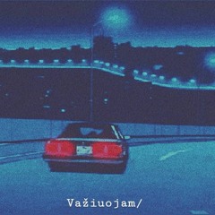 Važiuojam/