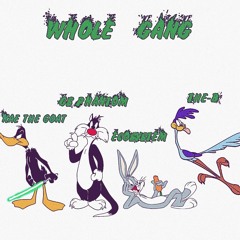 WHOLE GANG x Eco x The-B x GS.Phantom