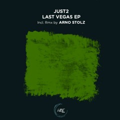 JUST2- Last Vegas (Original Mix)