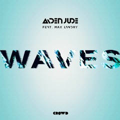 Aiden Jude - Waves (feat. Max Landry)