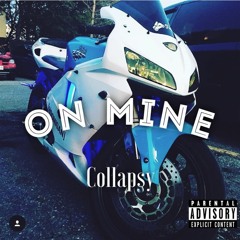 Collapsy - Really On Mine