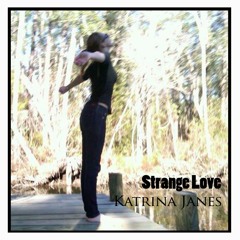 Strange Love [AVAILABLE ON ALL PLATFORMS]