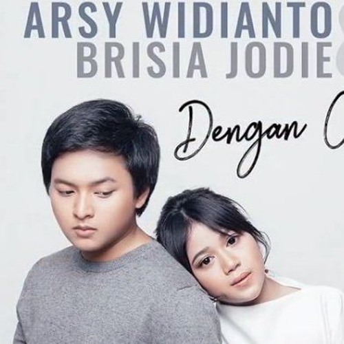 Arsy Widianto & Bianca Jodie - Dengan Caraku