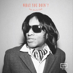 WHAT? feat. Eric D. Clark “What You Doin’?” (MFDP Remix) La Peña 023