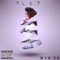 P.L.A.Y | Wynter