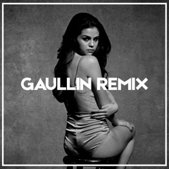Selena Gomez - Kill Em With Kindness (Gaullin Remix)