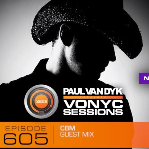 CBM Guest Mix - Paul van Dyk's Vonyc Sessions #605