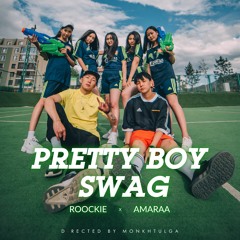 Roockie Pretty Boy Swag (ft. Amaraa)