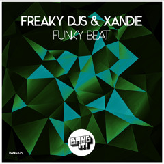Freaky DJs & Xandie - Funky Beat (Original Mix)
