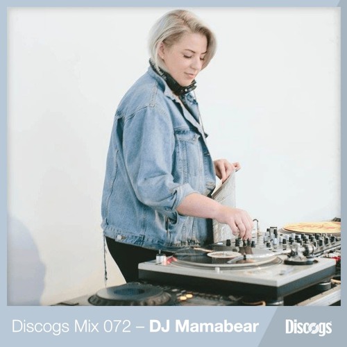 Discogs Mix 072 - DJ Mamabear
