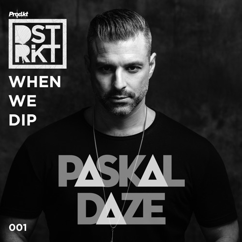 Paskal Daze - DSTRKT Series 001