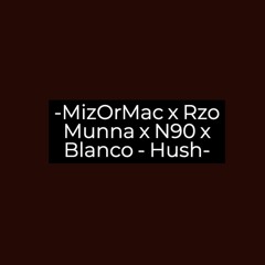 MizOrMac x Blanco x Rzo munna x N90 (HarlemSpartens)(9thstreetNW9)