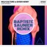 Love Myself - Baptiste Saunier Remix