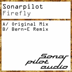 Premiere: Firefly - Bern - E Remix [Sonar Pilot Audio]