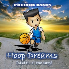 Hoop Dreams (Based On A True Story) Prod. Cincoo London