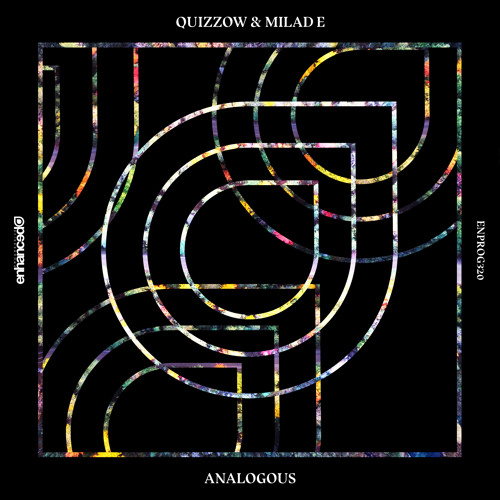 Quizzow & Milad E - Analogous [OUT NOW]
