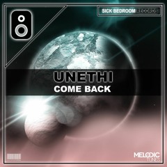 Unethi - Come Back (Original Mix)(FREE DOWNLOAD)