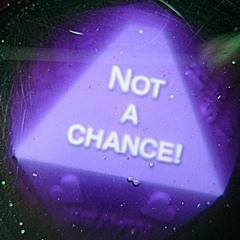 Not a chance