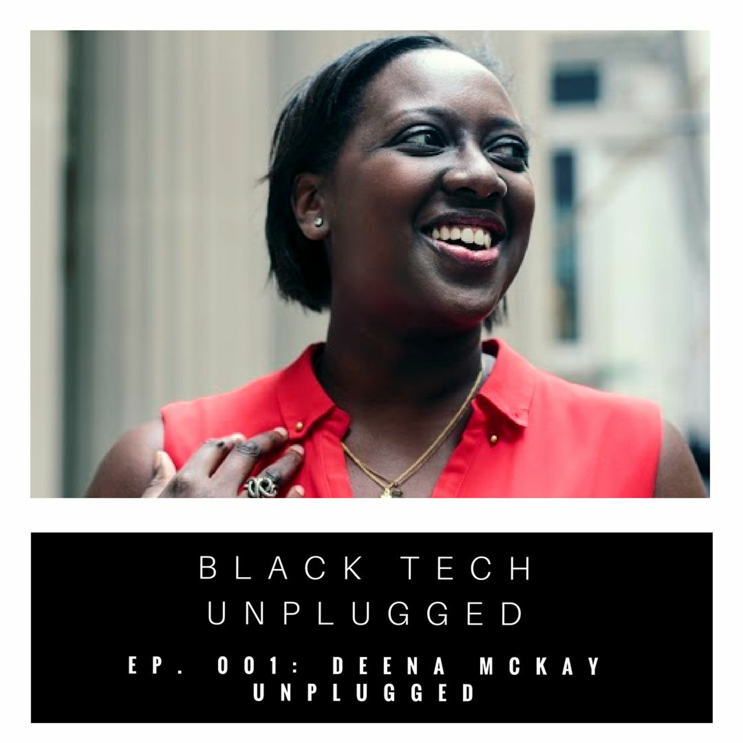 Black Tech Unplugged