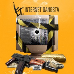 KT - Internet Gangsta