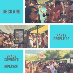 Deckard RIPEcast Party People 14