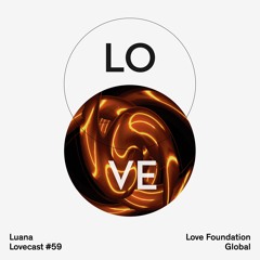 Lovecast 59 - Luana